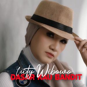 Tuty Wibowo - Dasar Kau Bandit - 排舞 音乐