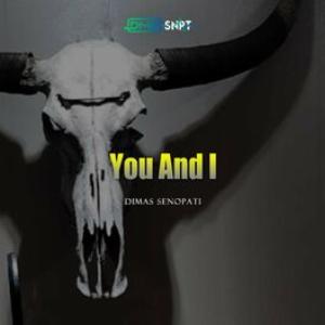 Dimas Senopati - You and I - 排舞 音乐