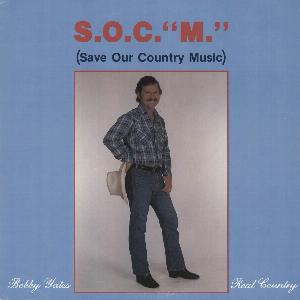 Bobby Yates - Save Our Country Music - 排舞 音樂