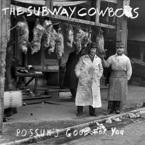 The Subway Cowboys - Time to Take a Break - 排舞 音乐