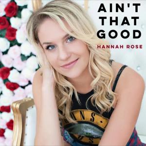 Hannah Rose - Ain't That Good - Line Dance Musique